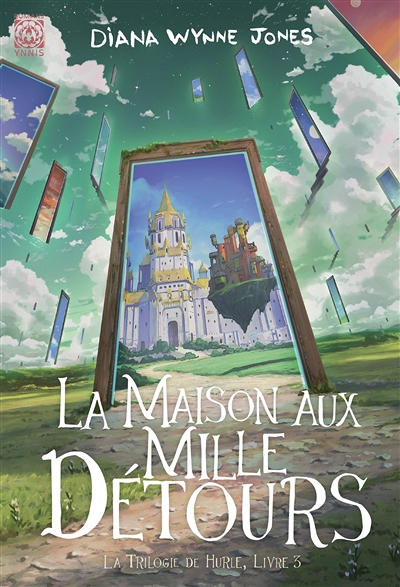 La Maison aux mille détours - La trilogie de Hurle 3 (Jeunesse)