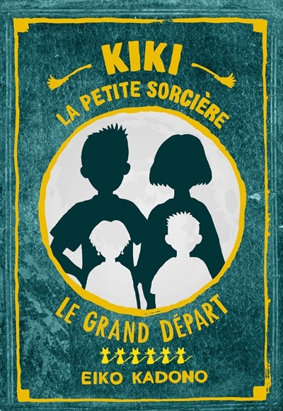 Kiki la petite sorcière 6 - Le Grand départ (Broché)