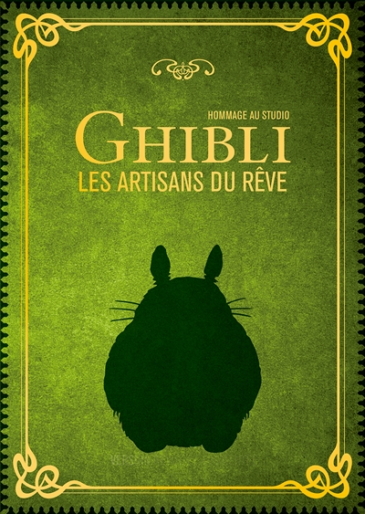 Hommage au studio Ghibli les artisans du rêve (Broché)