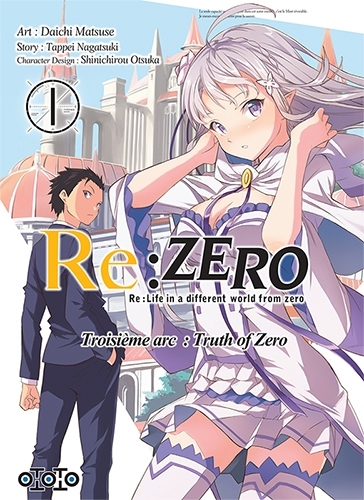 Re:Zero - Tome 1 : Re:Life in a different world from zero : troisième arc, truth of Zero (Manga)
