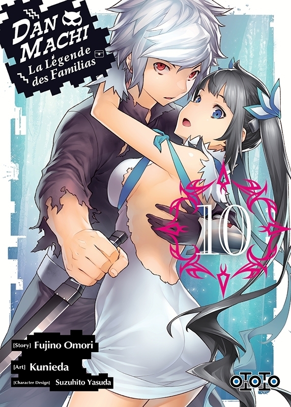 DAN MACHI, LA LEGENDE DES FAMILIAS Tome 10 (Manga)