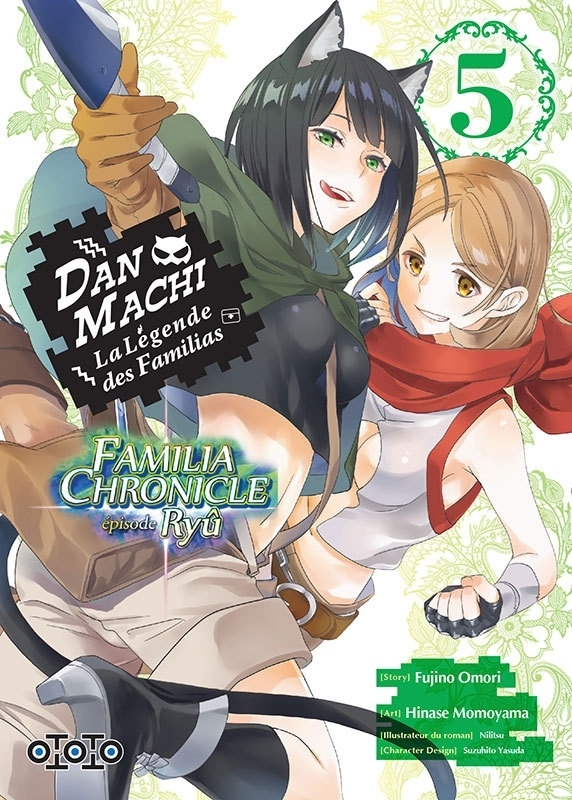 Dan Machi Familia Chronicle : Episode Ryû Tome 5 (Manga)