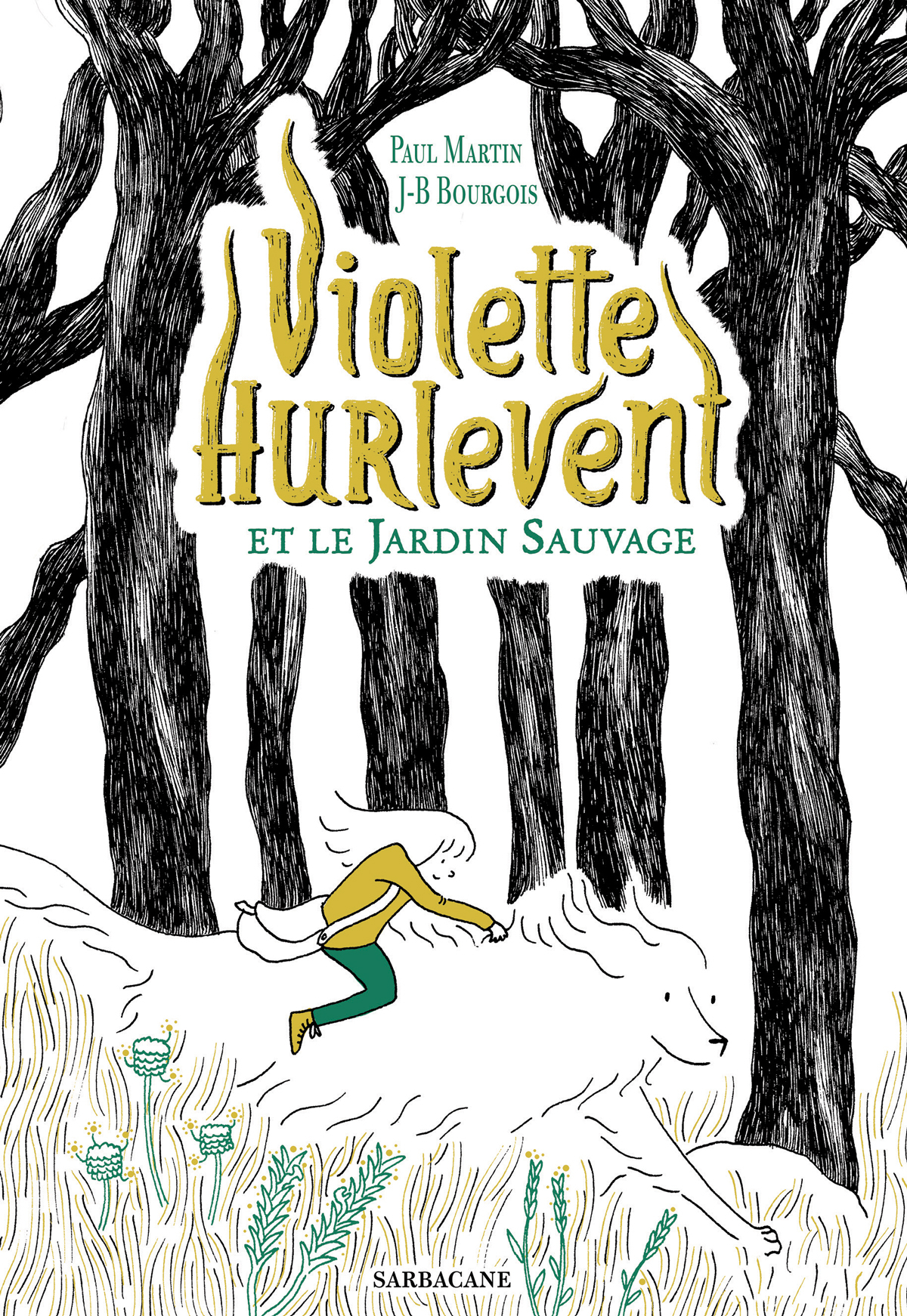 Violette Hurlevent - Violette Hurlevent et le Jardin Sauvage (Jeunesse)