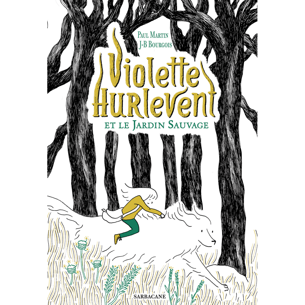 Violette Hurlevent - Violette Hurlevent et le Jardin Sauvage (Jeunesse)