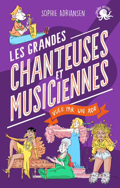 100 % Bio - Les grandes chanteuses et musiciennes vues par un ado (Broché)