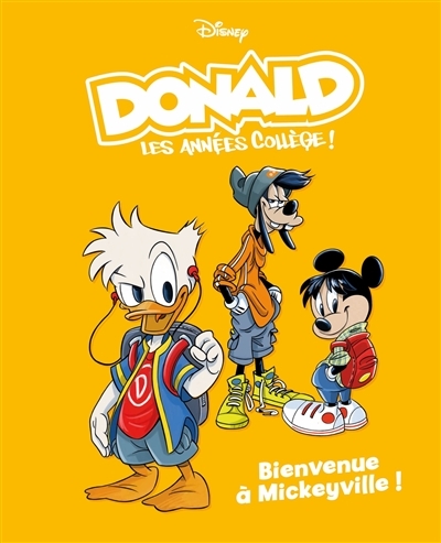 Bienvenue à Mickeyville - Donald les années collège - Tome 1 (BD)