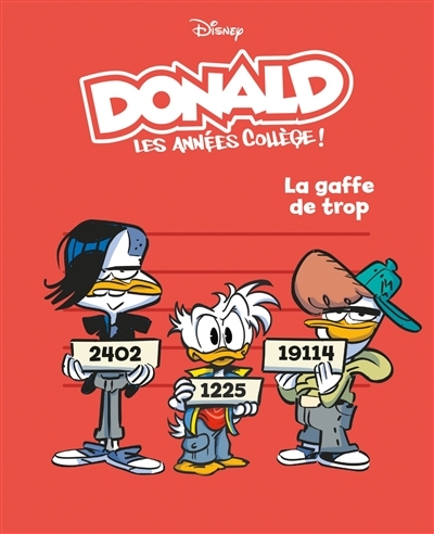 La gaffe de trop - Donald les années collège - Tome 4 (BD)
