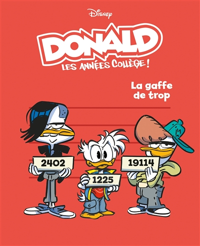 La gaffe de trop - Donald les années collège - Tome 4 (BD)