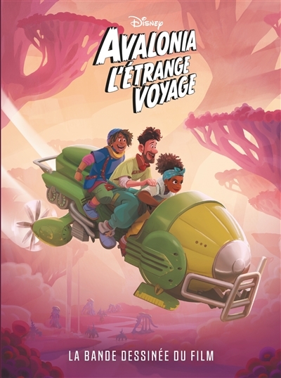 Avalonia l'étrange voyage - La bande dessinée du film Disney (BD)