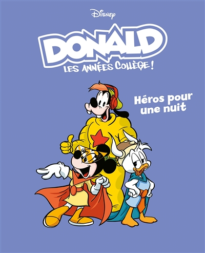 Héros pour une nuit - Donald les années collège - Tome 5 (BD)