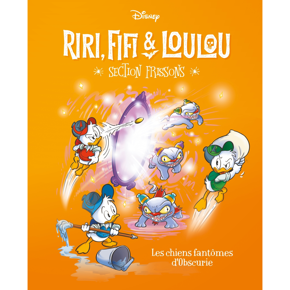 Les chiens fantômes d'Obscurie - Riri, Fifi & Loulou Section frissons - Tome 5 (BD)