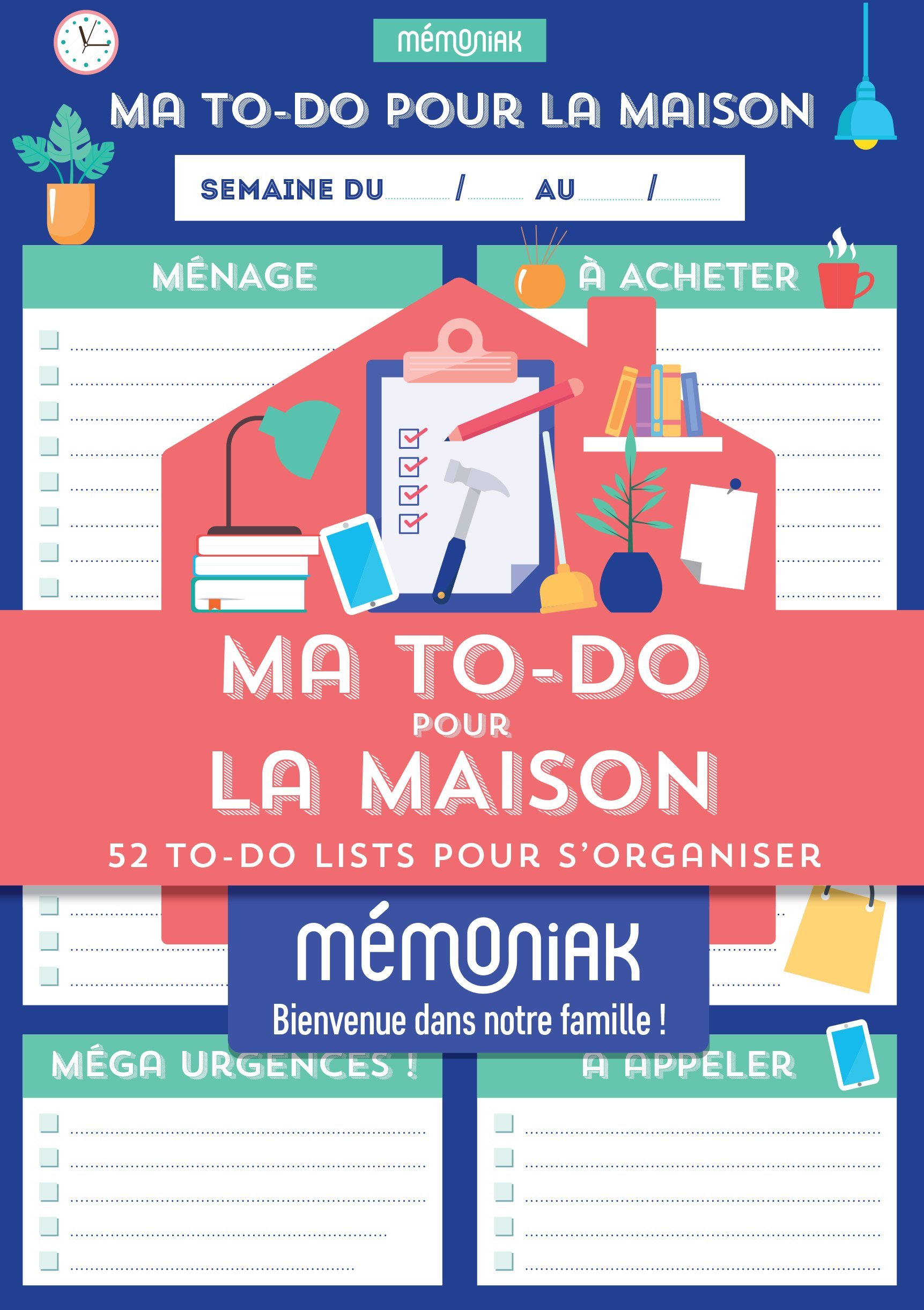 Ma to-do maison Mémoniak : 52 to-do lists pour s organiser - bloc aimanté (Broché)