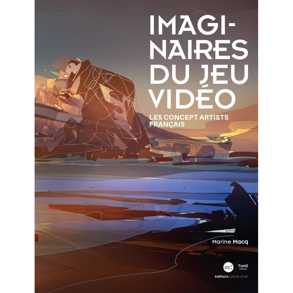 Imaginaire du jeu vidéo - Les concepts artists français (Broché)