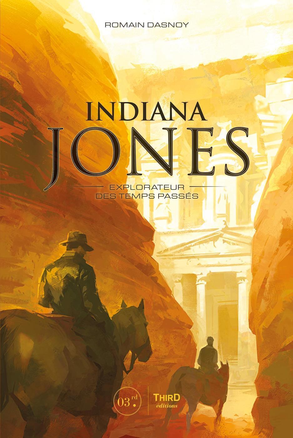 Indiana Jones - Explorateur des temps passés (Broché)