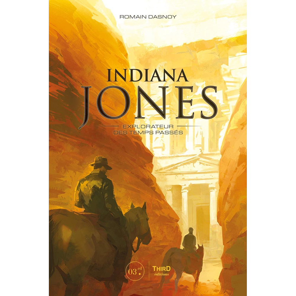 Indiana Jones - Explorateur des temps passés (Broché)