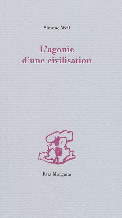 L'agonie d'une civilisation (Broché)