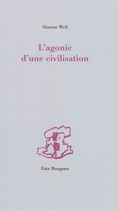 L'agonie d'une civilisation (Broché)