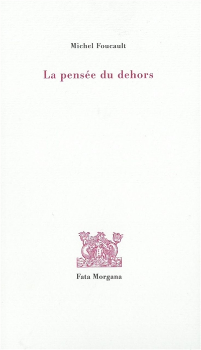 La pensée du dehors (Broché)