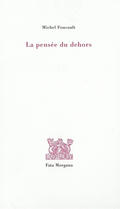 La pensée du dehors (Broché)