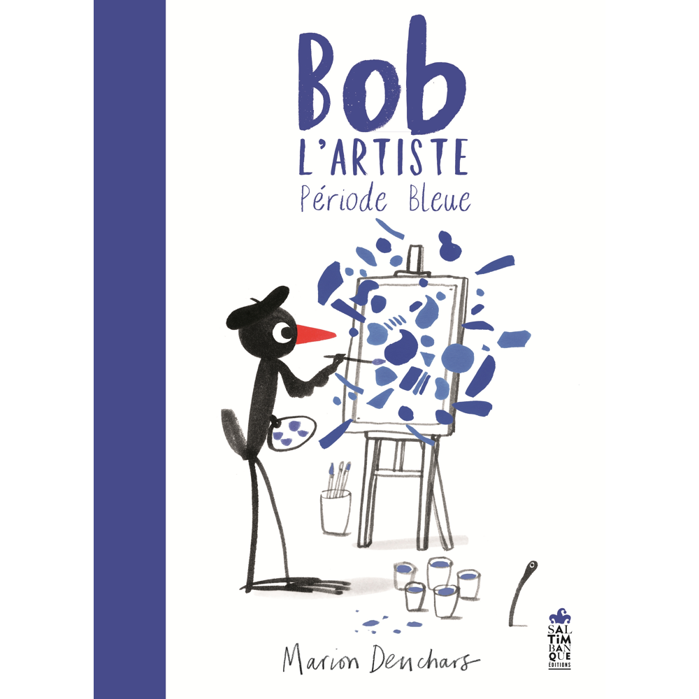 Bob l artiste, période bleue (Jeunesse)
