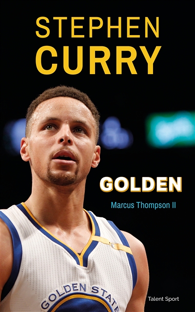 Stephen Curry : Golden (Broché)