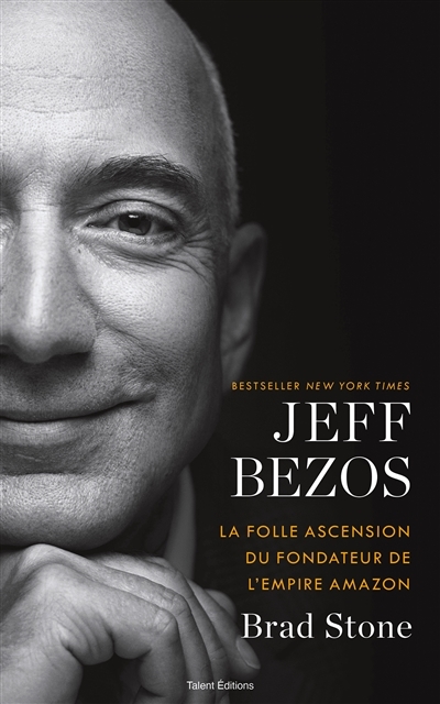 Jeff Bezos : la folle ascension du fondateur de l'empire Amazon (Broché)