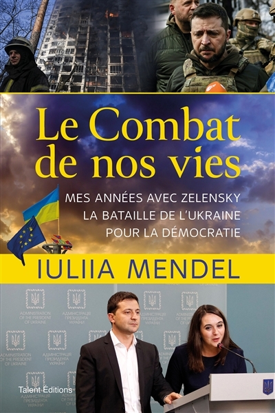 Le combat de nos vies - Mes années avec Zelensky, la bataille de l'Ukraine pour la démocratie (Broch