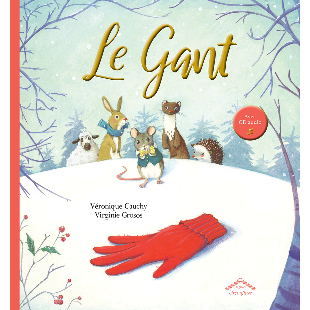 Le gant + CD audio (Jeunesse)