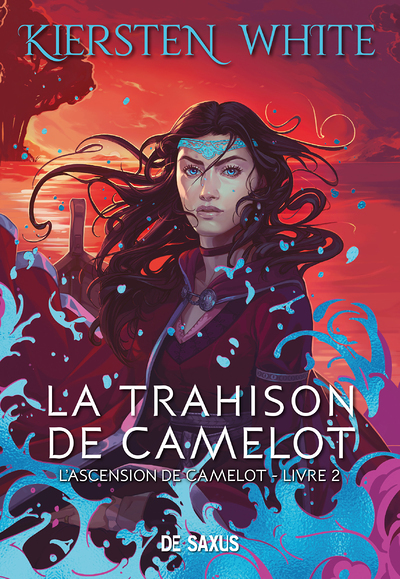 La trahison de Camelot (broché) - L'ascension de Camelot - Tome 2 (Grand format)
