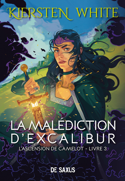 La malédiction d'Excalibur (broché) - L'ascension de Camelot - Tome 3 (Grand format)