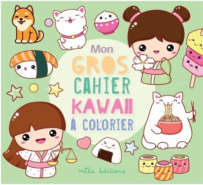 Mon gros cahier kawaii à colorier (Broché)