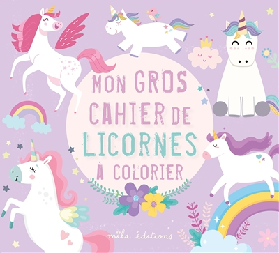 Mon gros cahier de licornes à colorier (Broché)