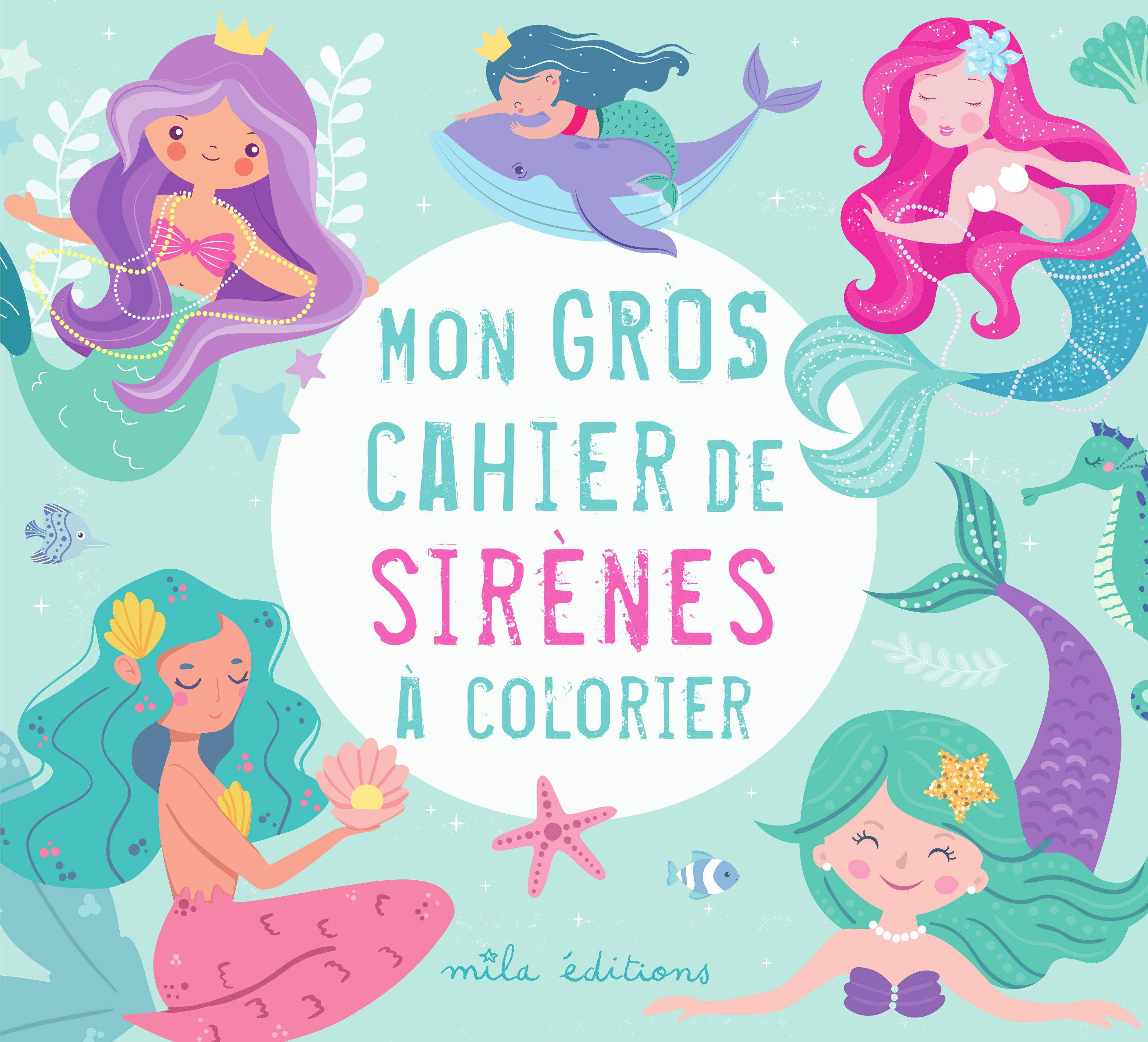 Mon gros cahier de sirènes à colorier (Broché)