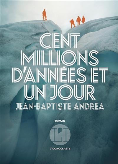 Cent millions d'années et un jour (Grand format)