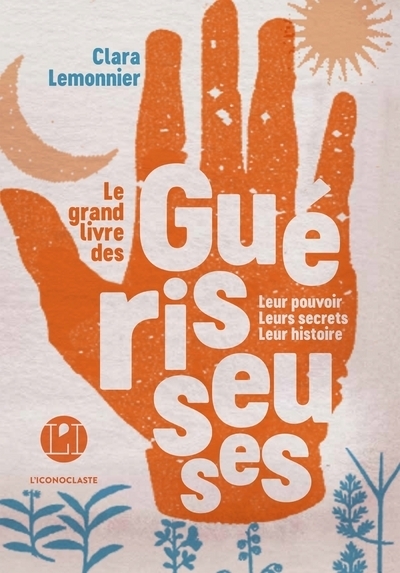 Le Grand Livre des guérisseuses (Broché)