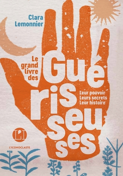 Le Grand Livre des guérisseuses (Broché)