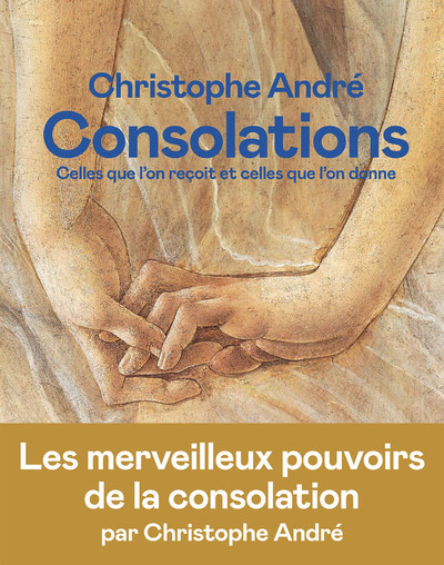 Consolations - Celles que l'on reçoit et celles que l'on donne (Broché)