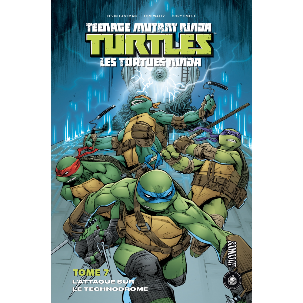 Les Tortues Ninja - TMNT, Tome 7 : L'Attaque sur le Technodrome (BD)