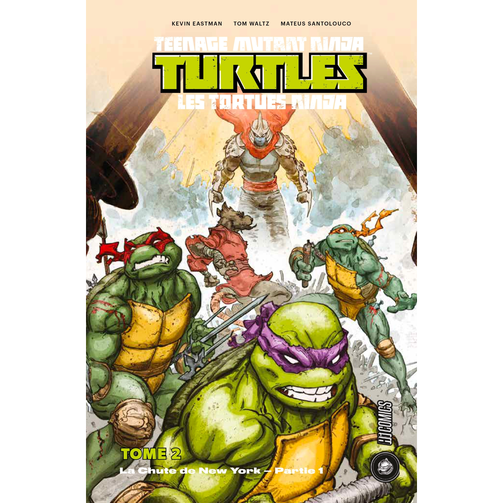 Les Tortues Ninja - TMNT, Tome 2 : La Chute de New York, Première partie (BD)
