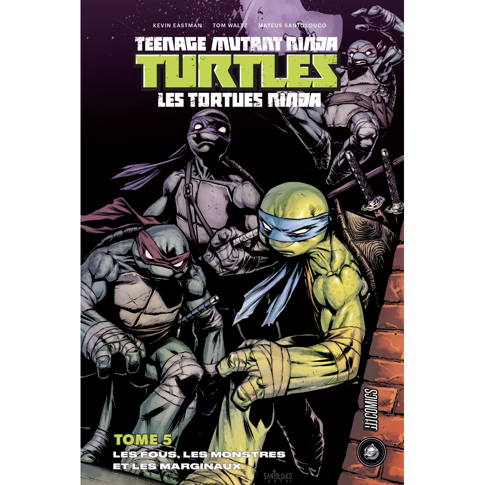 Les Tortues ninja - TMNT, Tome 5 : Les Fous, les Monstres et les Marginaux (BD)