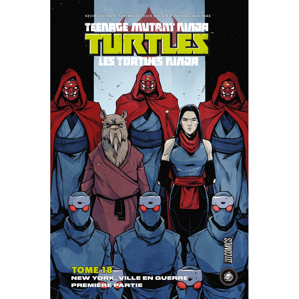 Les Tortues Ninja - TMNT, Tome 18 : New York Ville en guerre - Première partie (BD)