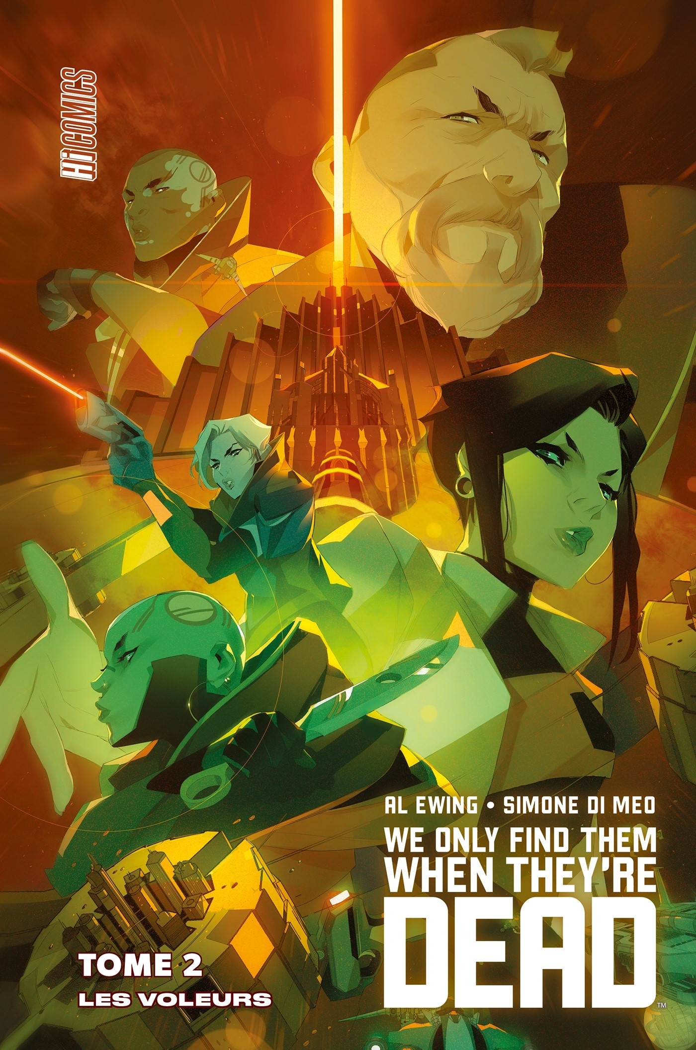We Only Find Them When They're Dead, Tome 2 : Les Voleurs (BD)