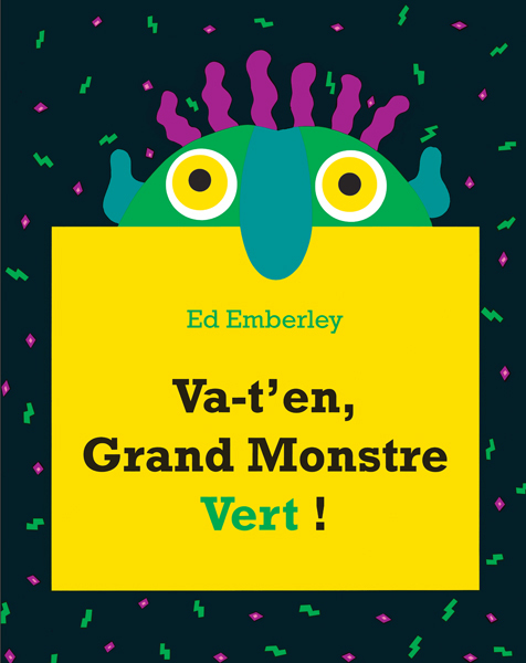Va-t'en Grand Monstre Vert ! (Jeunesse)
