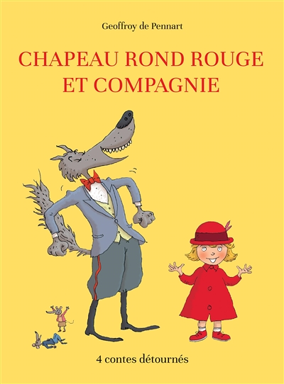 Chapeau rond rouge et compagnie (Cartonné)