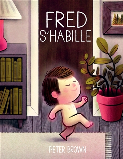 Fred s'habille (Cartonné)