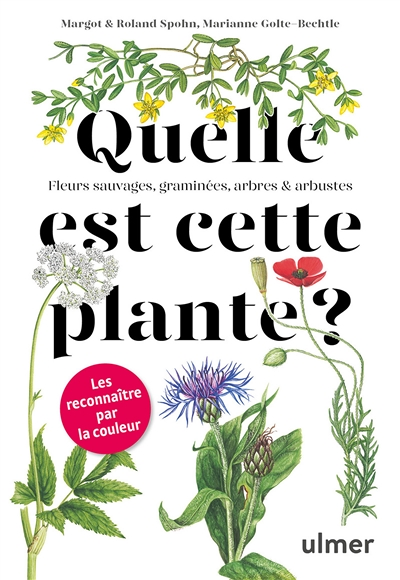 Quelle est cette plante ? (Broché)