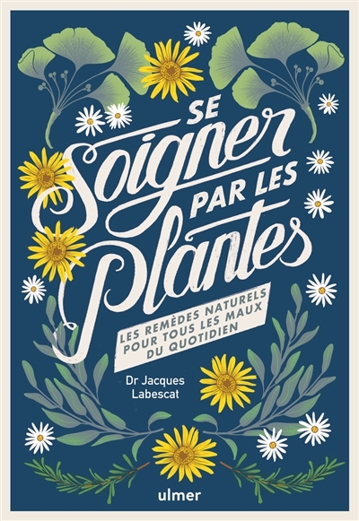 Se soigner par les plantes (Broché)