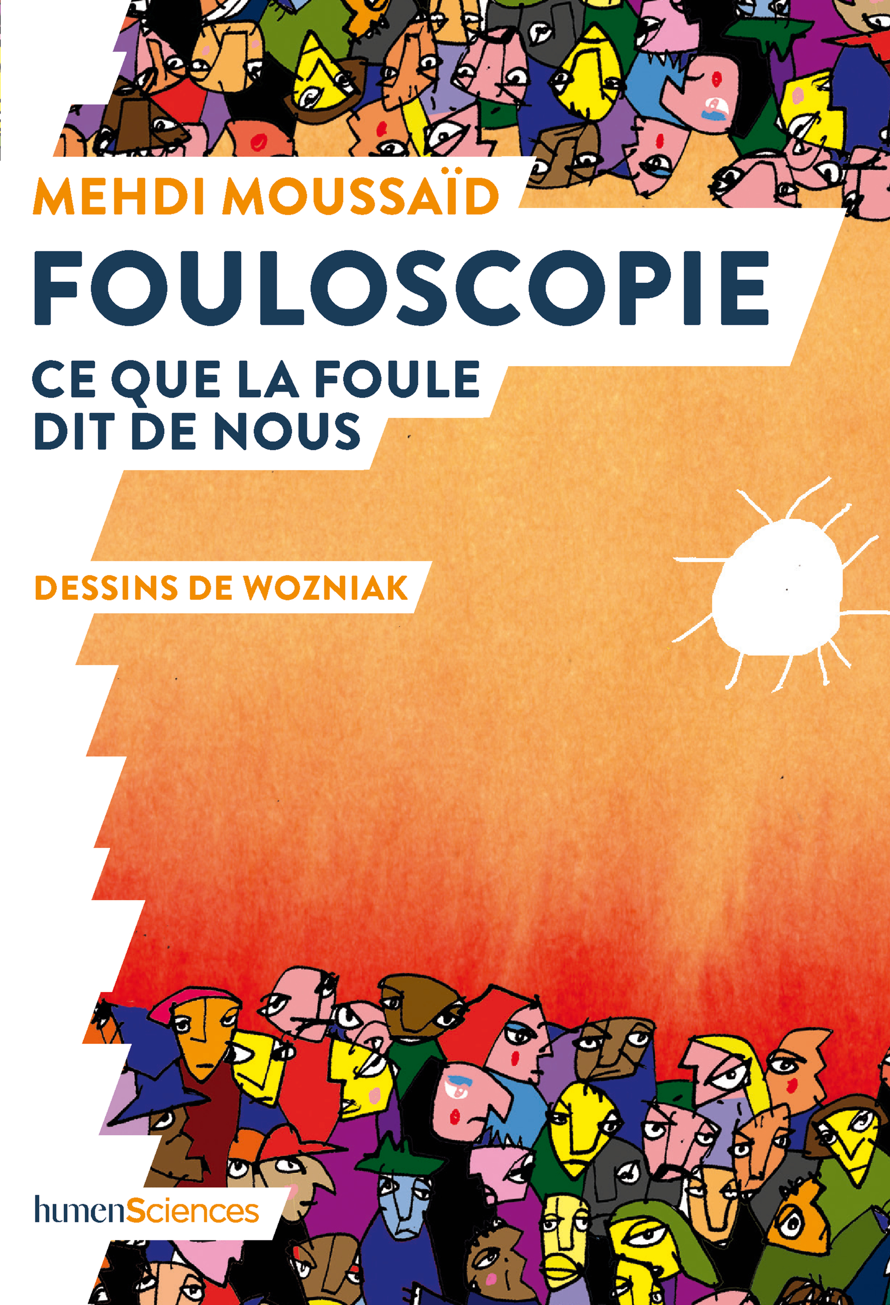 Fouloscopie - Ce que la foule dit de nous (Broché)