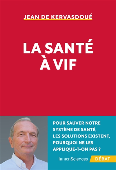 La santé à vif (Broché)