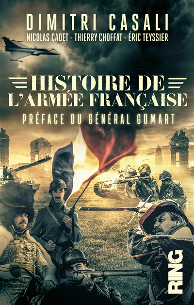 Histoire de l'armée française - De la guerre de Cent Ans à nos jours (Broché)